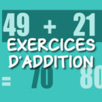 Exercices d’Addition